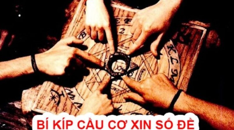 Cách cầu cơ xin số đề cực chuẩn chính xác cho anh em lô thủ