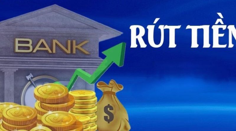 Cách Rút Tiền 98Win Không Lỗi Không Chậm